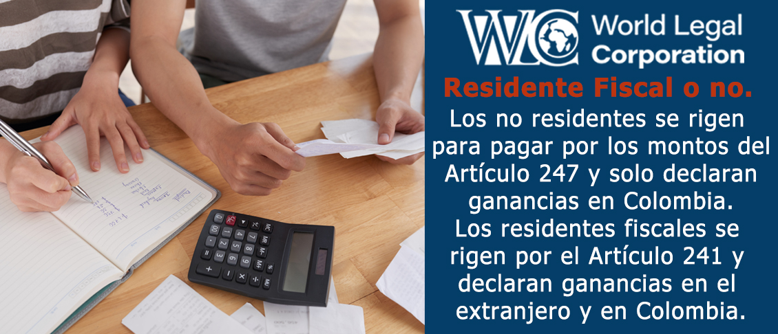 Tanto los extranjeros residentes fiscales como no fiscales deben declarar impuestos de sus ganancias en Colombia aunque con algunas diferencias o extras