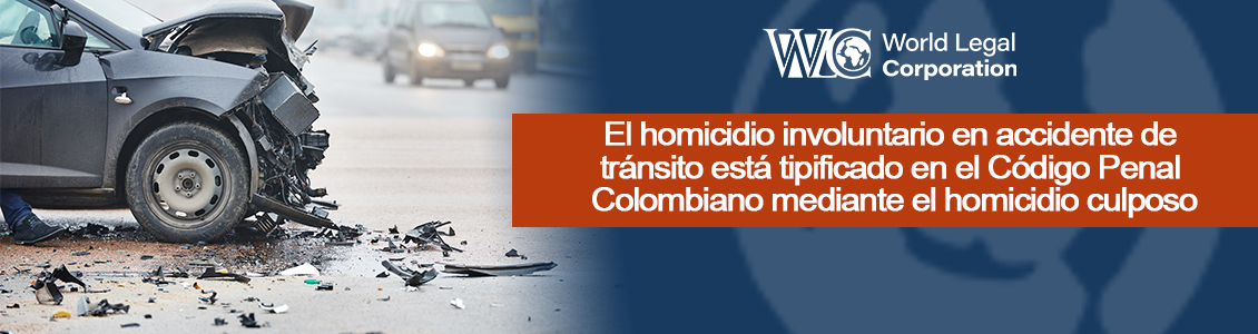Accidente con Homicidio Culposo en Colombia